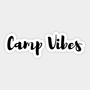 Camp Vibes Sticker